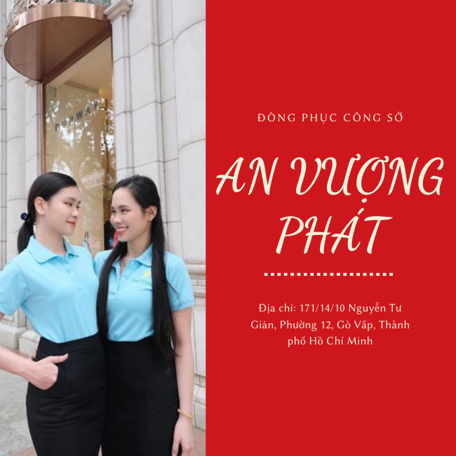 Đồng phục An Vượng Phát - Cơ sở may mặc đồng phục tại Hồ Chí Minh