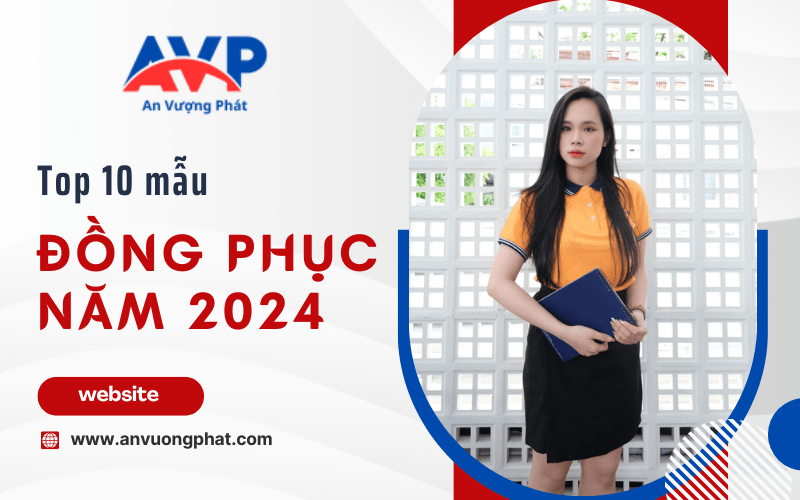 10 Mẫu Đồng Phục Nổi Bật Năm 2024 Mà Bạn Không Thể Bỏ Qua